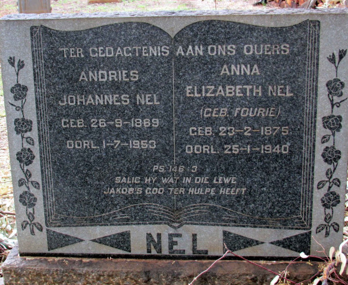 NEL Andries Johannes 1869-1953 &amp; Anna Elizabeth FOURIE 1875-1940