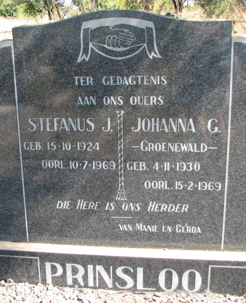 PRINSLOO Stefanus J. 1924-1969 &amp; Johanna G. GROENEWALD 1930-1969