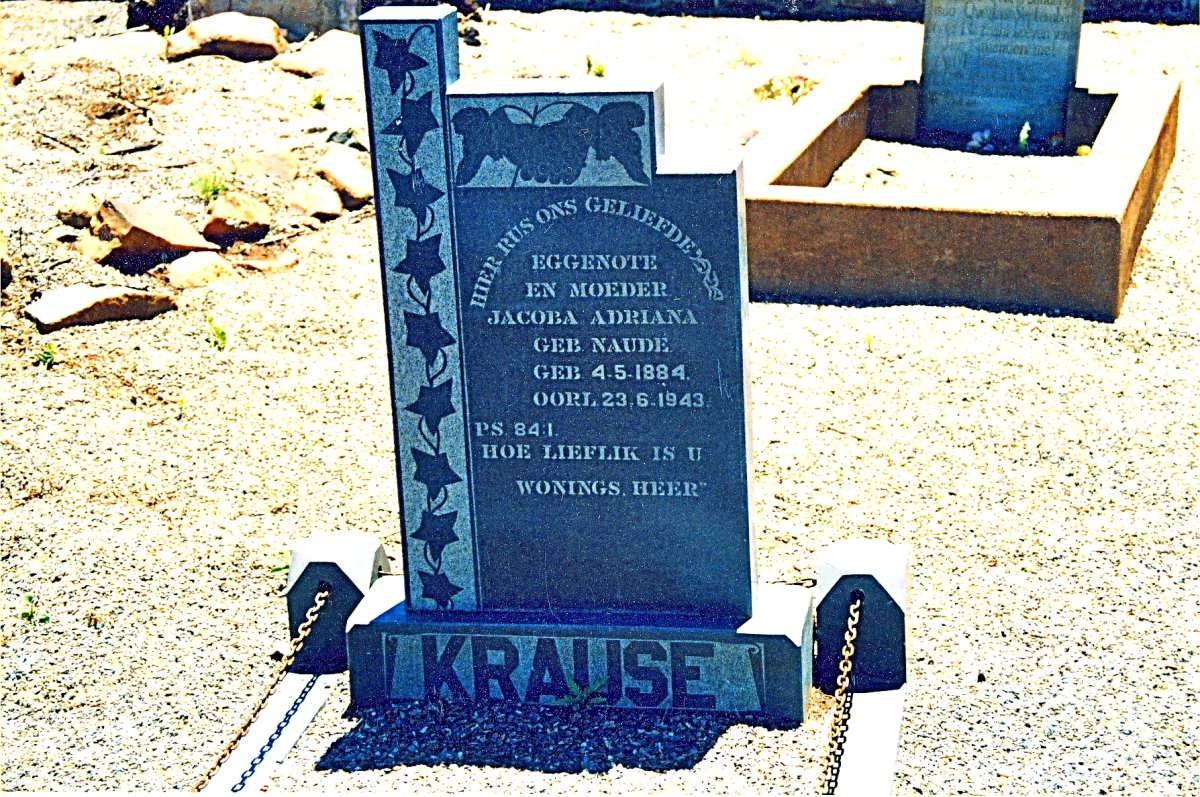 KRAUSE Jacoba Adriana nee NAUDE 1884-1943