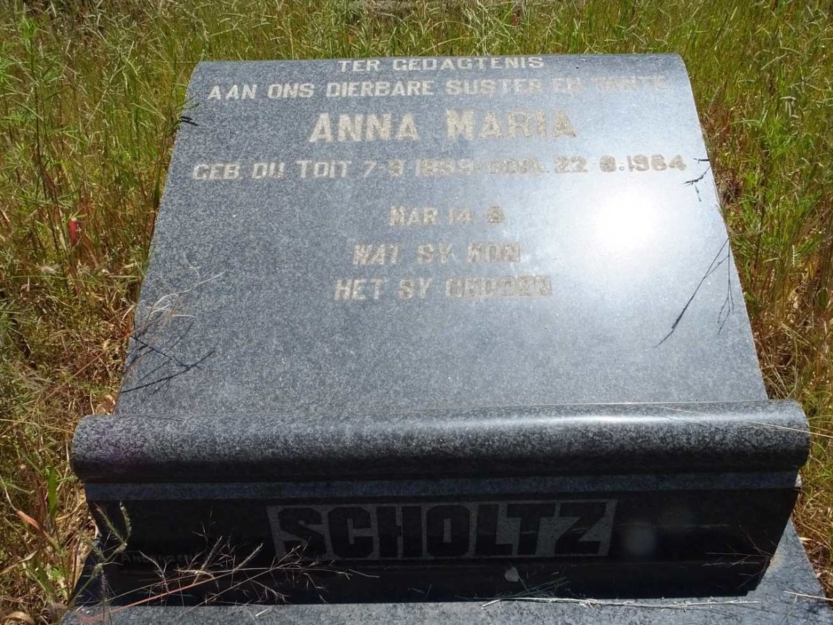 SCHOLTZ Anna Maria nee DU TOIT 1899-1964