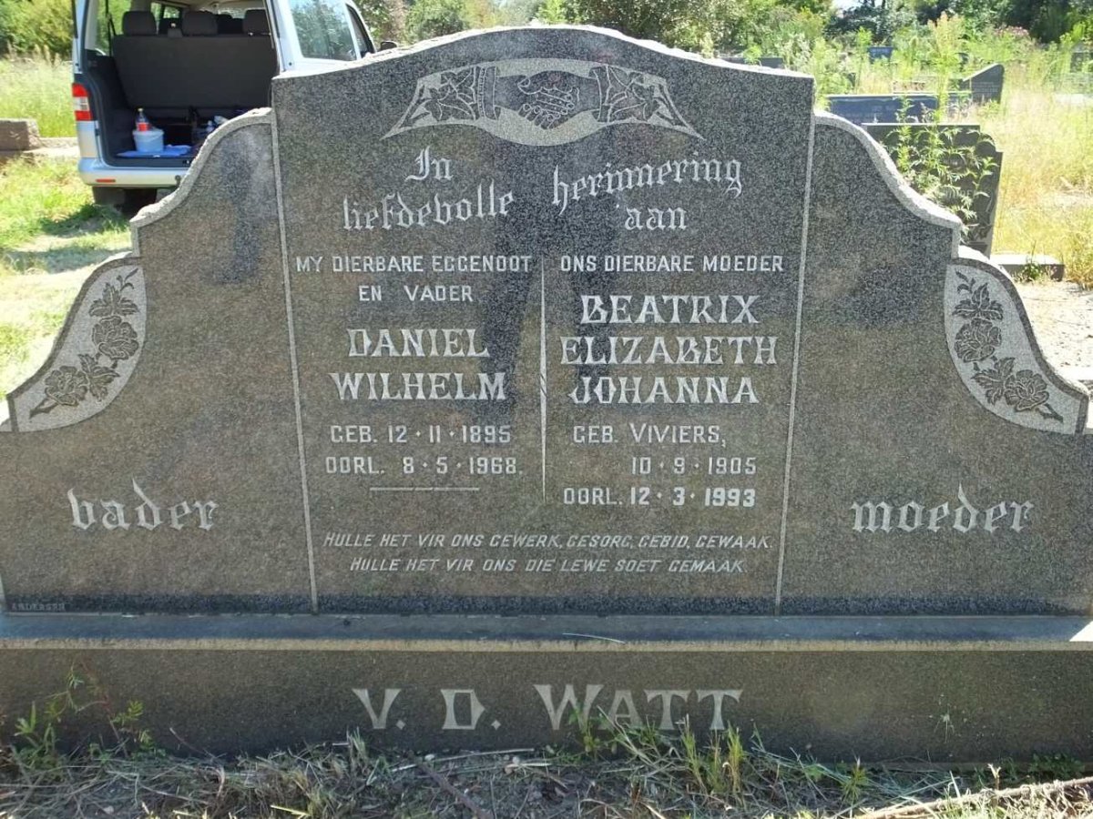 WATT Daniel Wilhelm, v.d. 1895-1968 &amp; Beatrix Elizabeth Johanna VIVIERS 1905-1993